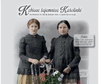 Wystawa "Kobiece tajemnice Karolinki"